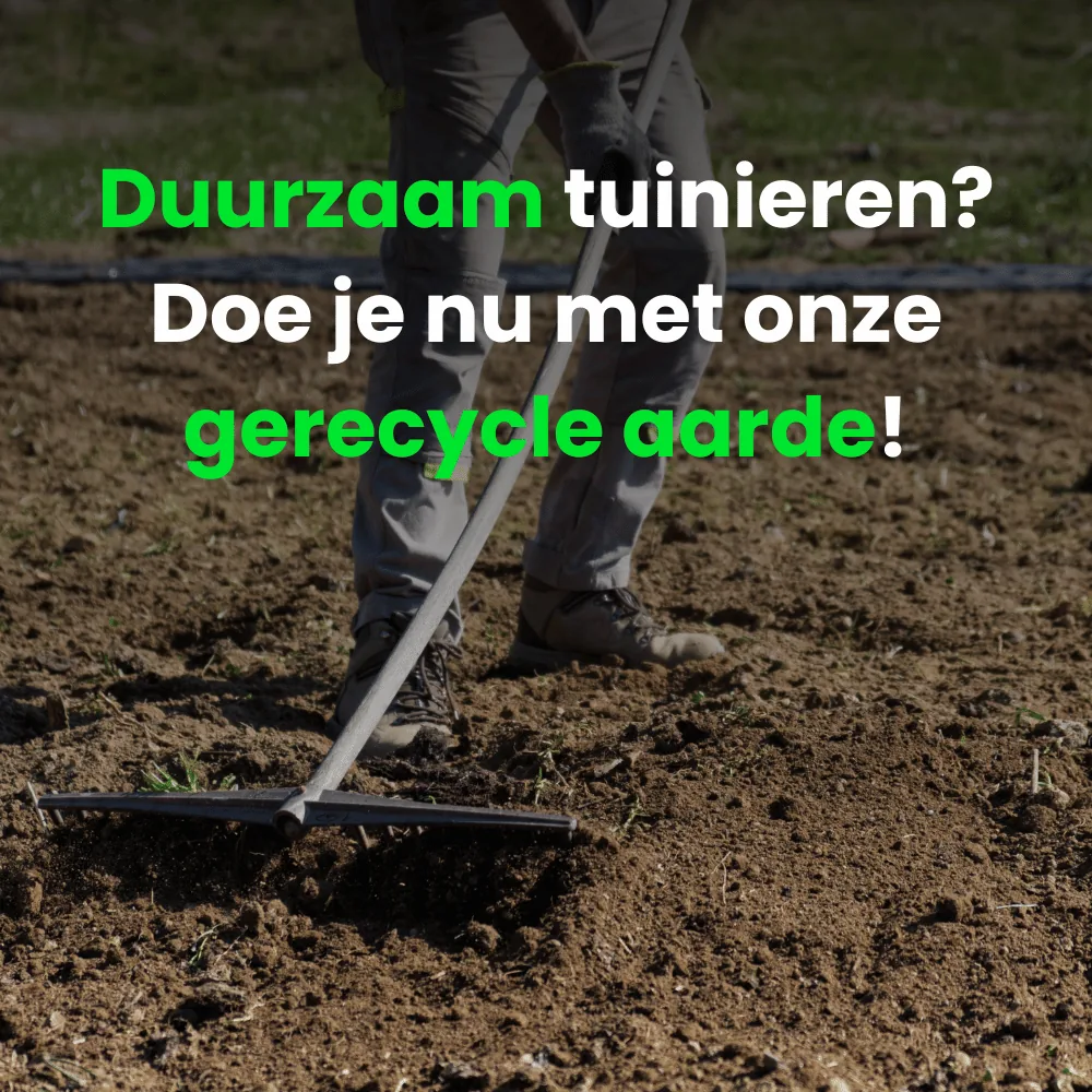 Duurzaam tuinieren met teelaarde van Tuincentrumgigant